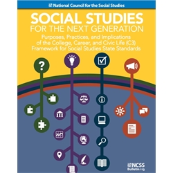 Social Studies for the Next Generation: The C3 Framework for Social Studies